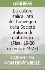 La cultura italica. Atti del Convegno della Società italiana di glottologia (Pisa, 19-20 dicembre 1977) Popolare