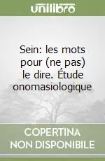 Sein les mots pour (ne pas) le dire. Étude onomasiologique Economico