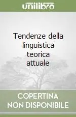 Tendenze della linguistica teorica attuale Solo Oggi