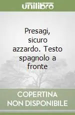 Promo Stagionale Presagi, sicuro azzardo. Testo spagnolo a fronte