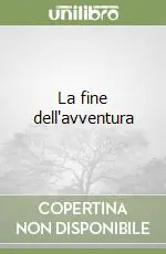 La fine dell‘avventura Vendita Finale