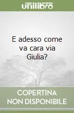 E adesso come va cara via Giulia? Vendita Finale