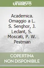 Spedizione Espresso Academica. Omaggio a L. S. Senghor, J. Leclant, S. Moscati, P. W. Pestman