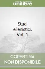 Studi ellenistici. Vol. 2 Di Tendenza