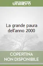Ultima Occasione La grande paura dell‘anno 2000