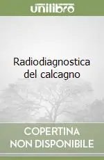 Solo Oggi Radiodiagnostica del calcagno