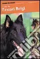 Nuovo Arrivo Cani da pastore belgi