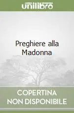 Compra Online Preghiere alla Madonna