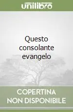 Questo consolante evangelo Prezzo Scontato