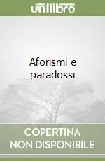 Aforismi e paradossi Consegna Rapida