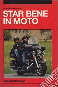 Star bene in moto Prezzo Basso