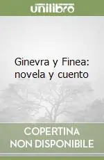 Offerta Speciale Ginevra y Finea novela y cuento