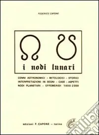 I nodi lunari e planetari Non Perdere