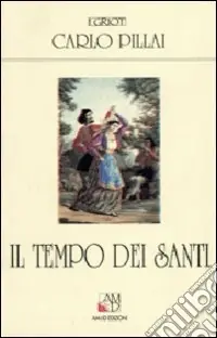 Il tempo dei santi Nuovo Arrivo