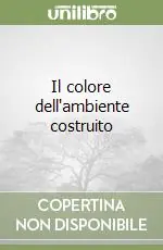 Offerta Il colore dell‘ambiente costruito
