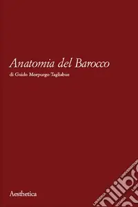 Anatomia del barocco Consegna Rapida