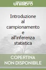 Occasione Imperdibile Introduzione al campionamento e all‘inferenza statistica