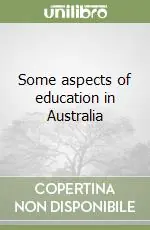 Quantità Limitata Some aspects of education in Australia