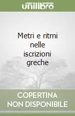 Metri e ritmi nelle iscrizioni greche Vendita Finale