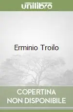 Ultima Occasione Erminio Troilo