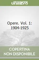 Spedito Oggi Opere. Vol. 1 1904-1925