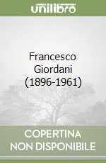 Super Prezzo Francesco Giordani (1896-1961)