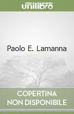 Paolo E. Lamanna Scelto Dai Clienti
