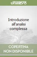 Introduzione all‘analisi complessa Occasione