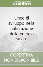 Pagamento Sicuro Linee di sviluppo nella utilizzazione della energia solare