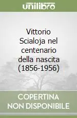 Vittorio Scialoja nel centenario della nascita (1856-1956) Direttamente Dal Produttore