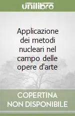 Reso Gratuito Applicazione dei metodi nucleari nel campo delle opere d‘arte
