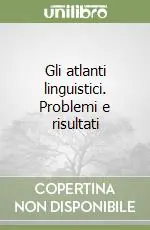 Sconto Gli atlanti linguistici. Problemi e risultati