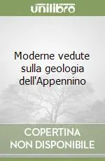 Prezzo Di Fabbrica Moderne vedute sulla geologia dell‘Appennino