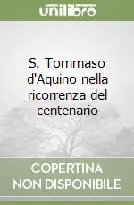 S. Tommaso d‘Aquino nella ricorrenza del centenario Ultima Occasione