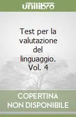 Test per la valutazione del linguaggio. Vol. 4 Promo Stagionale