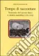 Nuova Collezione Tempo di raccontare. Tramonto del canone lirico e ricerca narrativa (1939-1956)