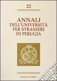 Compra Online Annali dell‘Università per stranieri di Perugia. Semestre gennaio-giugno 1995. Vol. 22