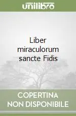 Bestseller Liber miraculorum sancte Fidis