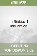 La Bibbia il mio amico A Buon Prezzo