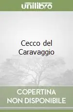 Cecco del Caravaggio Reso Gratuito