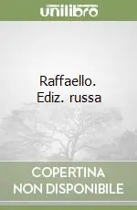 Raffaello. Ediz. russa Professionale