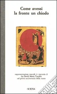 Come avessi la fronte un chiodo Ultimissimo Modello