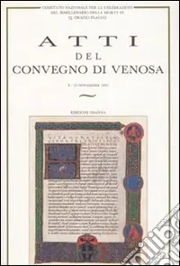 Atti del Convegno di Venosa del Comitato Nazionale per le celebrazioni del bimillenario della morte di Q. Orazio Flacco (Venosa, 8-15 novembre 1992) Consegna Rapida
