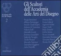 Gli scultori dell‘Accademia delle arti del disegno. Catalogo della mostra (Firenze) Compra Adesso