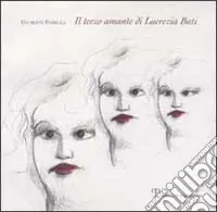 Il terzo amante di Lucrezia Buti Promo Stagionale