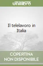 Il telelavoro in Italia Consegna Rapida