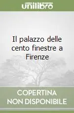 Spedizione Espresso Il palazzo delle cento finestre a Firenze