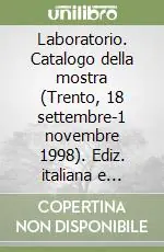 Bestseller Laboratorio. Catalogo della mostra (Trento, 18 settembre-1 novembre 1998). Ediz. italiana e inglese