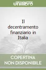 Il decentramento finanziario in Italia Professionale