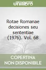 Promo Stagionale Rotae Romanae decisiones seu sententiae (1976). Vol. 68